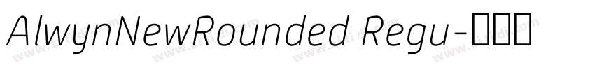 AlwynNewRounded Regu字体转换